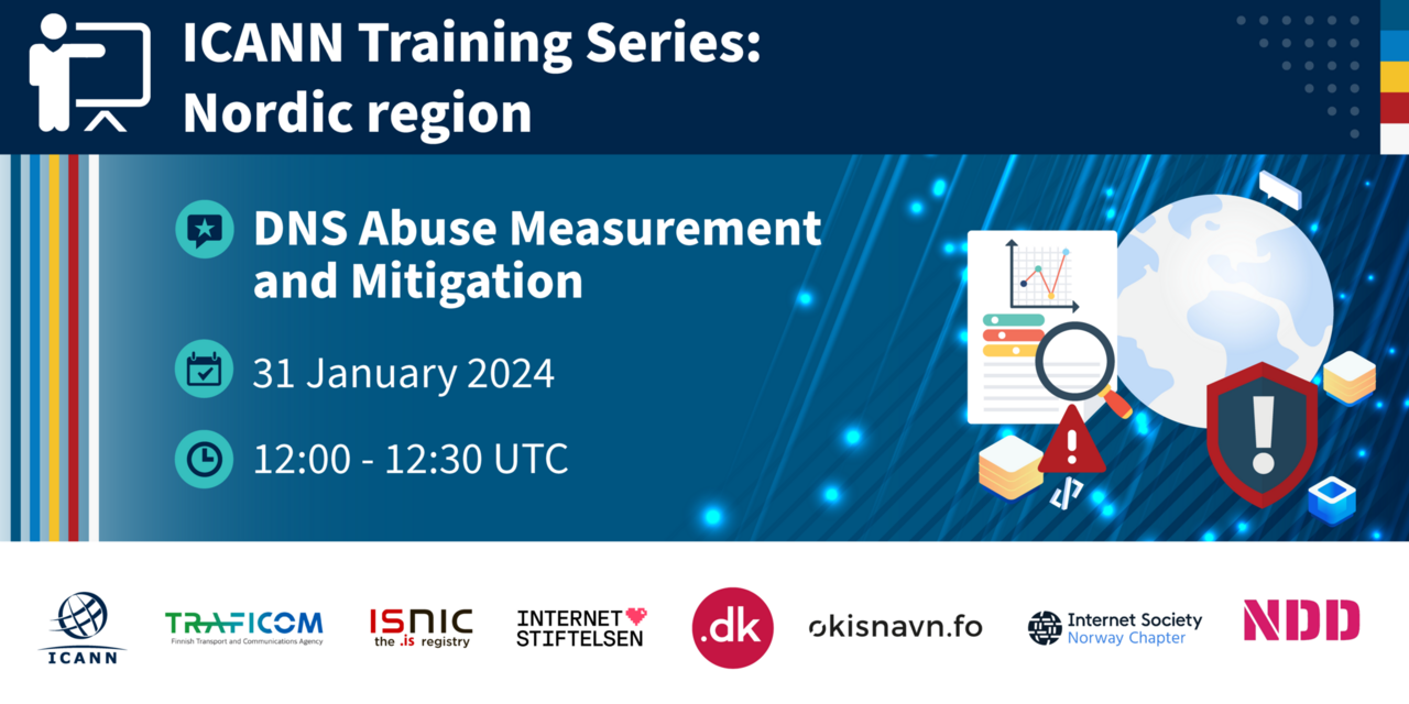 ICANN Training Series: DNS Abuse Measurement and Mitigation