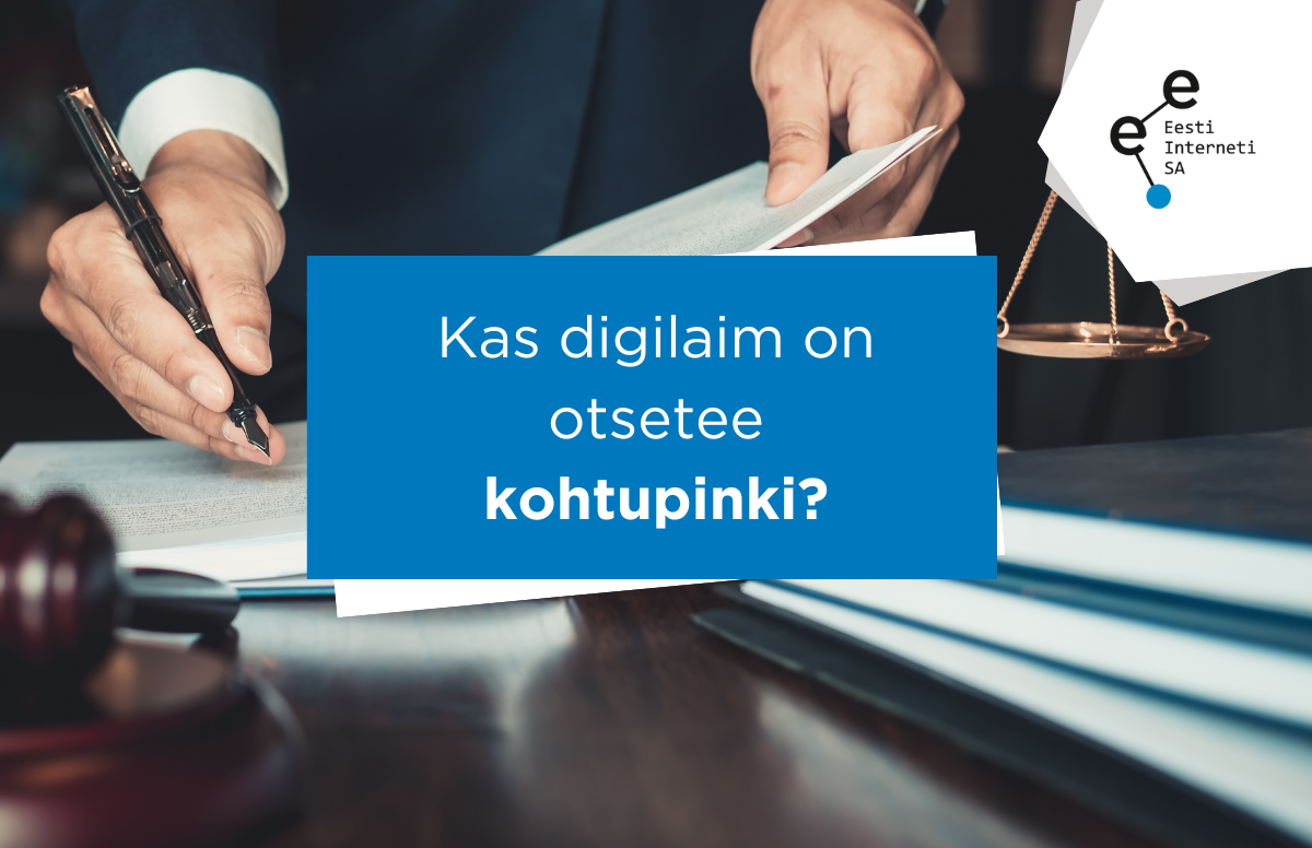 Kas digilaim on otsetee kohtupinki?