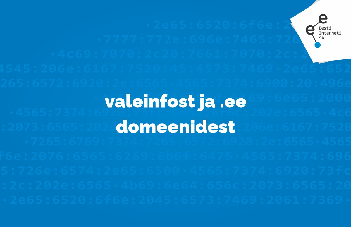 Valeinfost ja .ee domeenidest