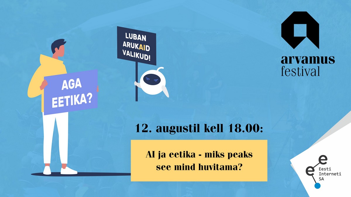 Vaata ülekannet meie Arvamusfestivali AI ja eetika teemaliselt arutelult