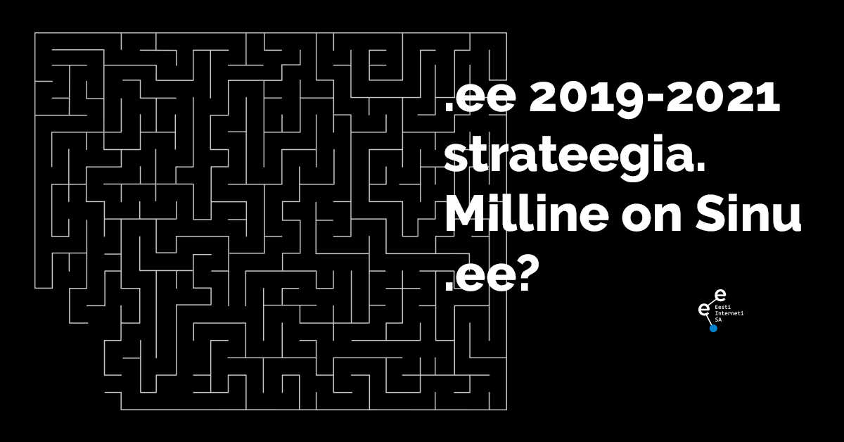 Kommenteeri EISi 2019-2021 perioodi strateegiat