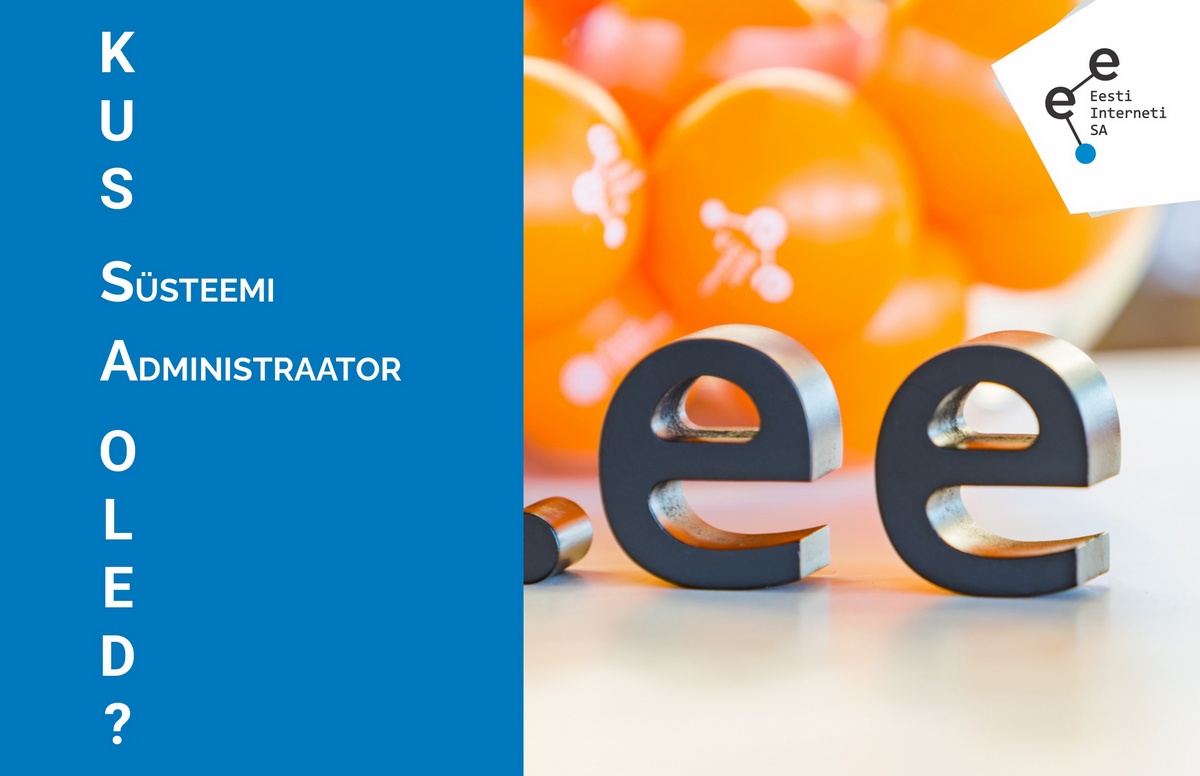 Otsime oma meeskonda süsteemiadministraatorit